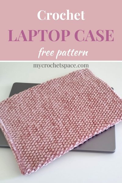 Crochet Laptop Case Free Pattern My Crochet Space