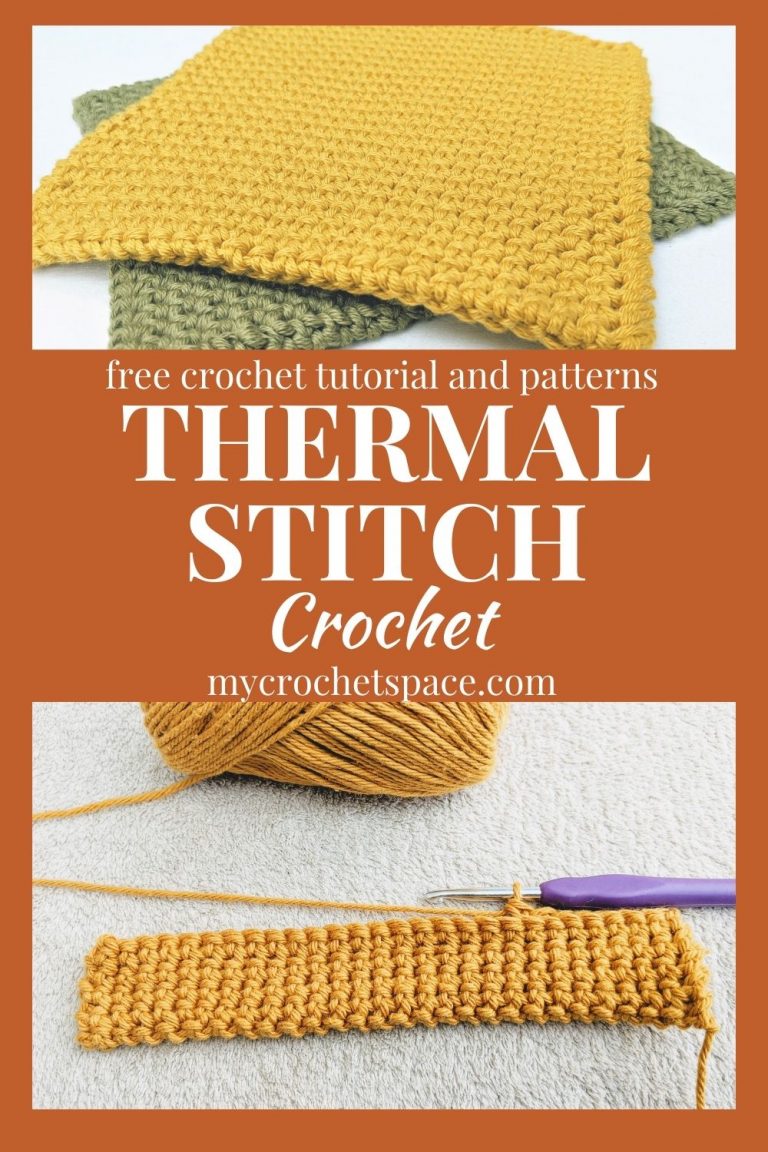 Crochet Thermal Stitch - My Crochet Space