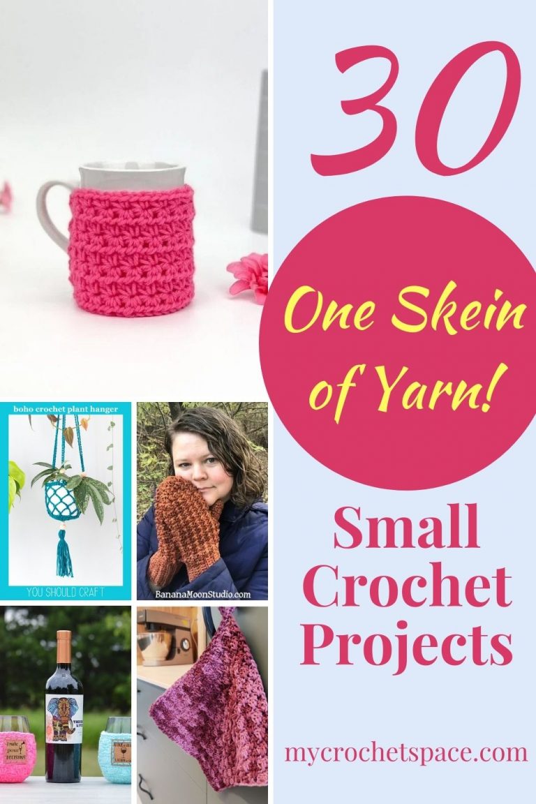 Top 30 One Skein Crochet Projects My Crochet Space