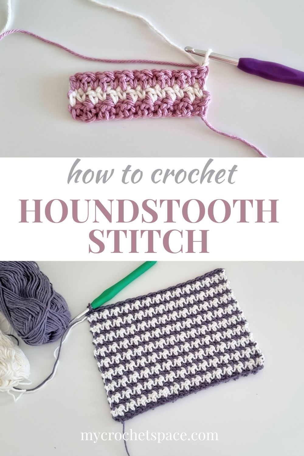 How to Crochet the Houndstooth Stitch Tutorial My Crochet Space