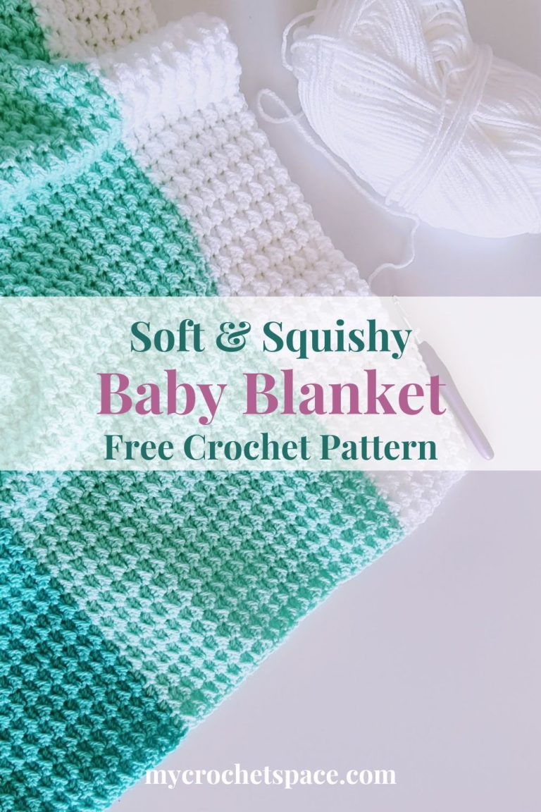 How to Crochet a Baby Blanket Step by Step My Crochet Space