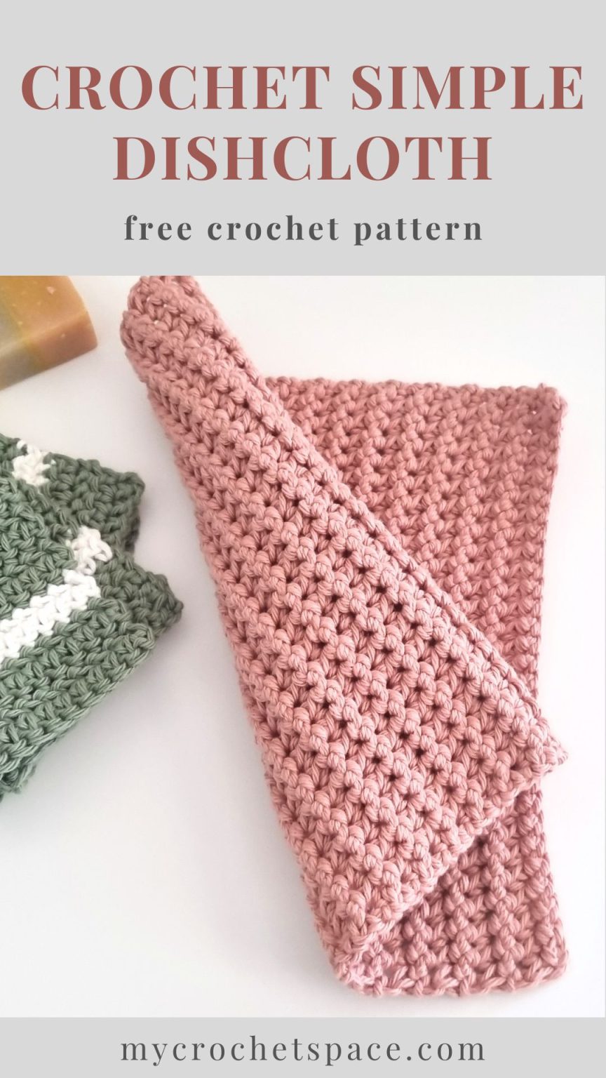 Simple Crochet Dishcloth Pattern - My Crochet Space